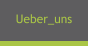 Ueber_uns