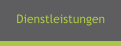 Dienstleistungen