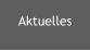 Aktuelles