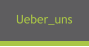Ueber_uns